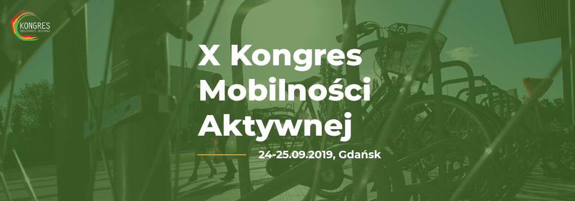 1 dzień - X Kongres Mobilności Aktywnej (24.09)